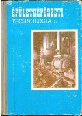 Cs. Nagy Lajos - Épületgépészeti technológia I.