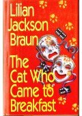 Braun, Lilian Jackson - The Cat Who Came To Breakfast