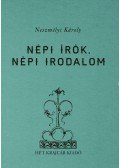 Neszmélyi Károly - Népi írók, népi irodalom