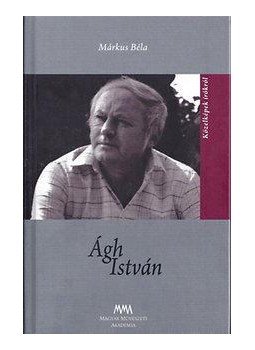 Márkus Béla - Ágh István Márkus Béla - Ágh István, Budapest 2015 antikvár könyv