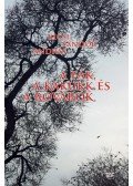 Kicsi Sándor András - A fák, a kakukk és a rovarok