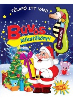  - Télapó itt van - Bűvös kifestőkönyv, null 2015 antikvár könyv