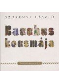 Szörényi László - Bacchus kocsmája - Borozgató magyarok I.