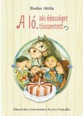 Bodor Attila - A ló, aki édességet tüsszentett