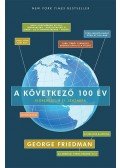 George Friedman - A következő 100 év