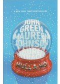 John Green, Maureen Johnson,Lauren Myracle - Hull a hó