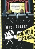 ŐSZI RÓBERT - Nem múló korszakom