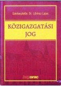 Lőrincz Lajos - Közigazgatási jog