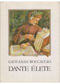 Giovanni Boccaccio - Dante élete