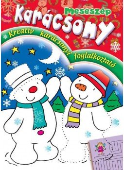  - Meseszép karácsony - Kreatív karácsonyi foglalkoztató, null 2015 antikvár könyv