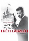 Réti László - Könnyek városa