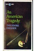 Dreiser, Theodore - An American Tragedy