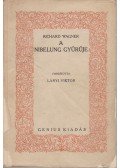 Wagner Richárd - A Nibelung gyűrűje