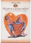 Burány Béla - Mé piros a gólya a csőre?