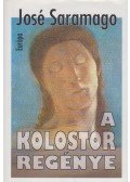 José SARAMAGO - A kolostor regénye