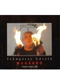 Tatai Erzsébet - feLugossy László: Magánhő (dedikált)