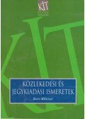 Barts Miklósné - Közlekedési és jegykiadási ismeretek