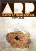 Vitek Tamás (szerk.),Balogh Piroska,Király Béla - Iratok az emigrációról 1957-1990
