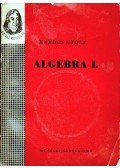 Kardos Gyula - Algebra I.