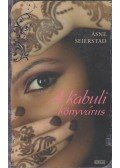 Seierstad, Asne - A kabuli könyvárus