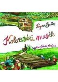 Zágoni Balázs - Kolozsvári mesék