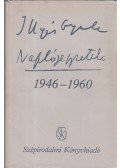 Illyés Gyula - Naplójegyzetek 1946-1960