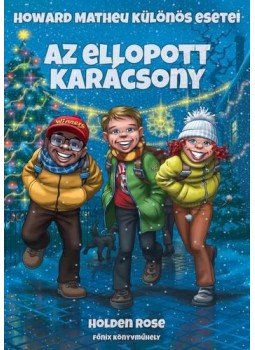 Holden Rose - Az ellopott karácsony, null 2015 antikvár könyv