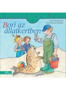 Liane Schneider - Bori az állatkertben - Barátnőm, Bori 34. Liane Schneider - Bori az állatkertben - Barátnőm, Bori 34., null 2016 antikvár könyv