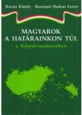 Kocsis Károly,Kocsisné Hodosi Eszter - Magyarok a határainkon túl