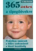 Orenstein, Julian - 365 ötlet a tipegőévekre