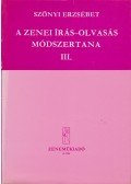 Szőnyi Erzsébet - A zenei írás-olvasás módszertana III.