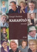 Szegő András - Kakasülő