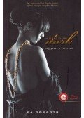 CJ Roberts - Seduced in the Dark - Megigézve a sötétben (A sötét páros 2.)