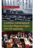 Köbel Szilvia - A politikai szabadságjogok korszakai Magyarországon 1945-től napjainkig