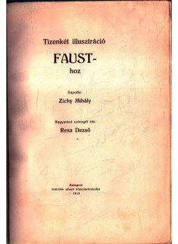 Rexa Dezső - Tizenkét illusztráció Fausthoz Rexa Dezső - Tizenkét illusztráció Fausthoz, Budapest 1913 antikvár könyv