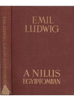 Ludwig Emil - A Nílus Egyiptomban Ludwig Emil - A Nílus Egyiptomban, Budapest 0 antikvár könyv
