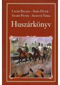  Szántó Nóra,Lázár Balázs,Soós Péter,Szabó Péter - Huszárkönyv