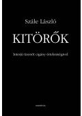 Szále László - Kitörők - Interjú tizenöt cigány értelmiségivel