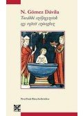 Nicolas Gómez Dávila - További széljegyzetek egy rejtett szöveghez