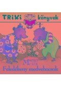 MIKLYA,LUZSÁNYI MÓNIKA - A feledékeny medvebocsok
