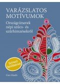 Németh János - Varázslatos motívumok - Színező felnőtteknekOrszágcímerek népi szűcs- és szűrhímzésekről