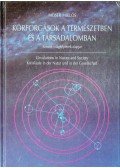 Moser Miklós - Körforgások a természetben és a társadalomban