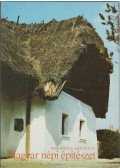 Barabás Jenő,Gilyén Nándor - Magyar népi építészet