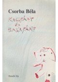 Csorba Béla - Kacifánt és Bakafánt