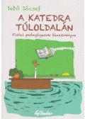 Sebő József - A katedra túloldalán