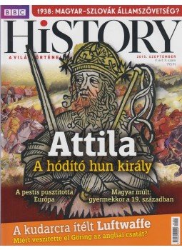 Papp Gábor (főszerk.) - BBC History 2015. szeptember Papp Gábor (főszerk.) - BBC History 2015. szeptember, Budapest 2015 antikvár könyv