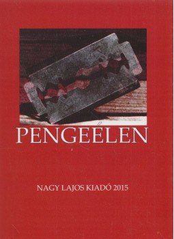 Szepes Erika, Gyimesi László - Pengeélen Szepes Erika, Gyimesi László - Pengeélen, Budapest 2015 antikvár könyv