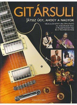 Greig, Charlotte - Gitársuli Greig, Charlotte - Gitársuli, 0 antikvár könyv