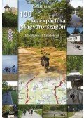 Gyulafi József - 100 Kerékpártúra Magyarországon