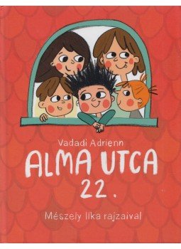 Vadadi Adrienn - Alma utca 22., Budapest 2015 antikvár könyv